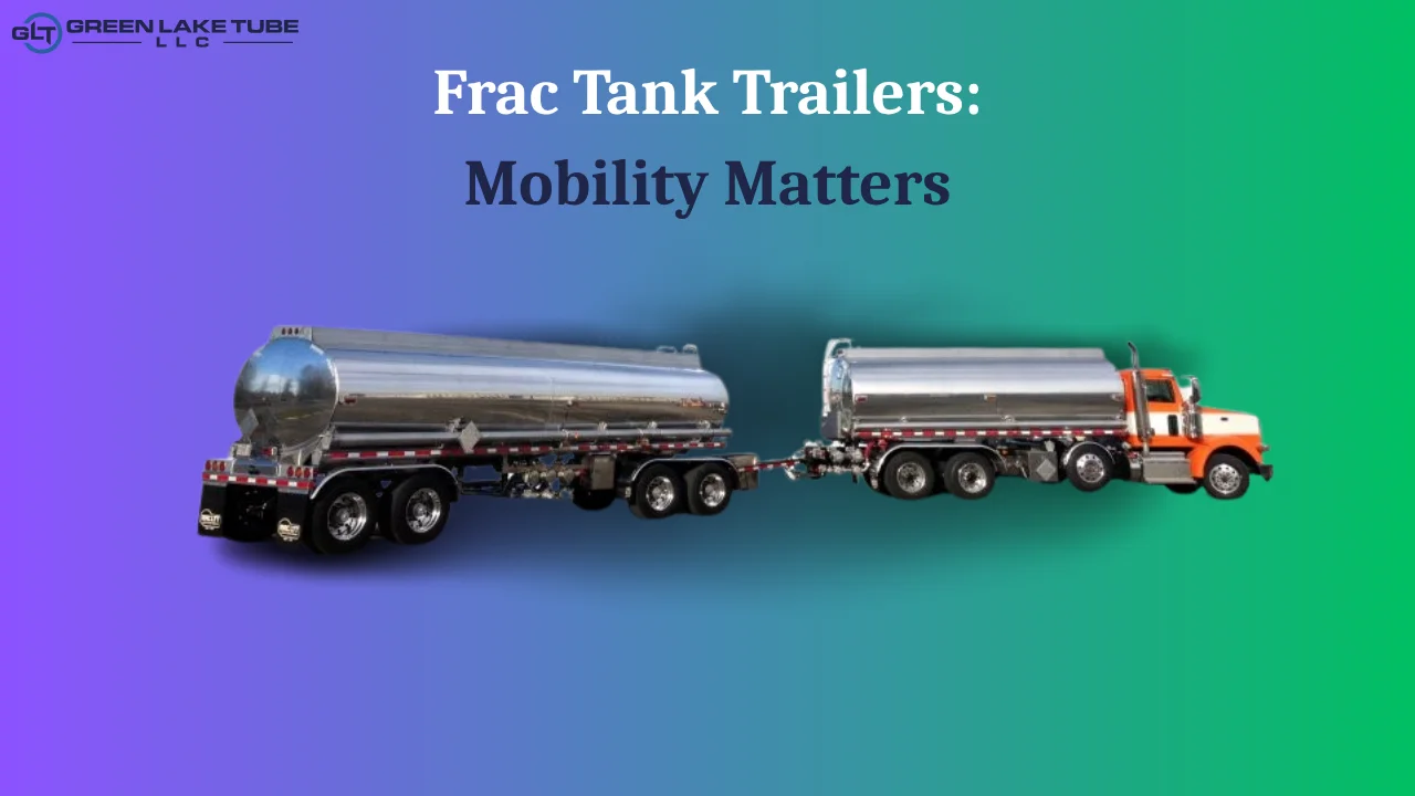 Frac Tank Trailers Mobility Matters