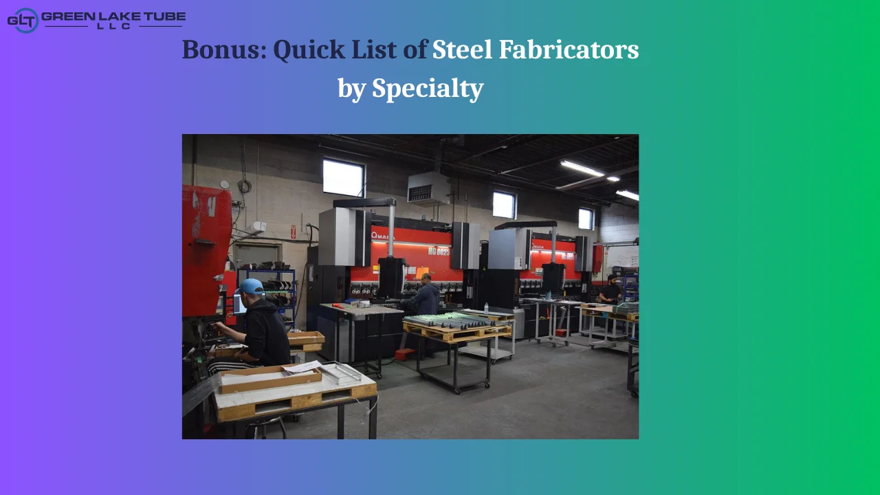 Bonus Quick List of Steel Fabricators by Specialty
